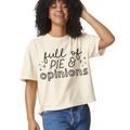 Full of Pie & Opinions | Adult Boxy Tee